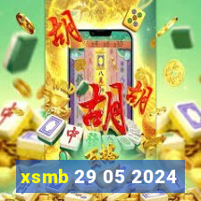 xsmb 29 05 2024