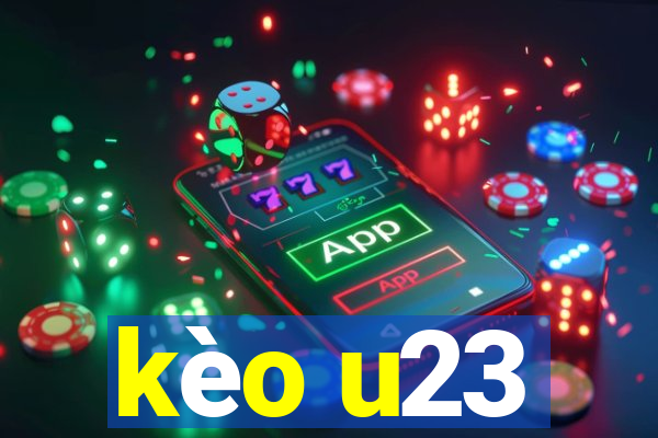 kèo u23