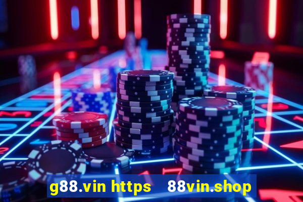 g88.vin https   88vin.shop