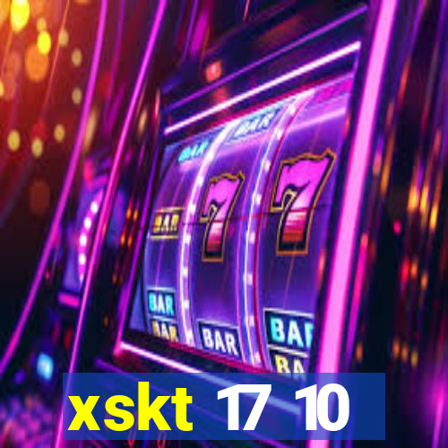 xskt 17 10