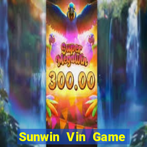 Sunwin Vin Game Bài B52 Đổi Thưởng