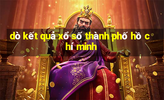 dò kết quả xổ số thành phố hồ chí minh