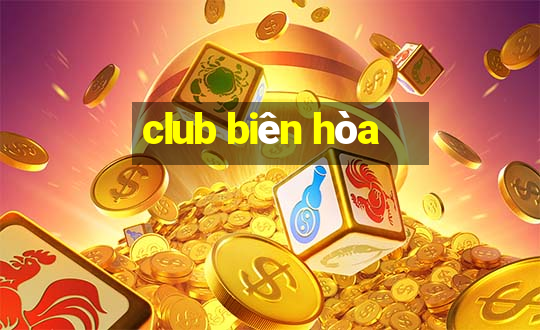 club biên hòa