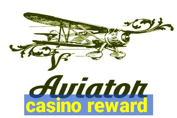 casino reward