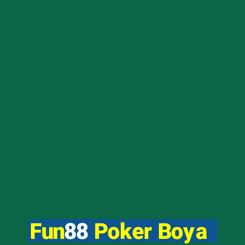 Fun88 Poker Boya