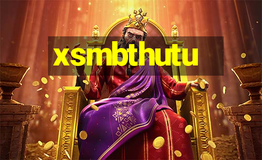 xsmbthutu