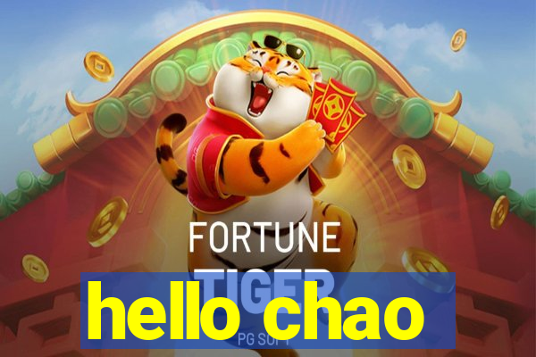 hello chao