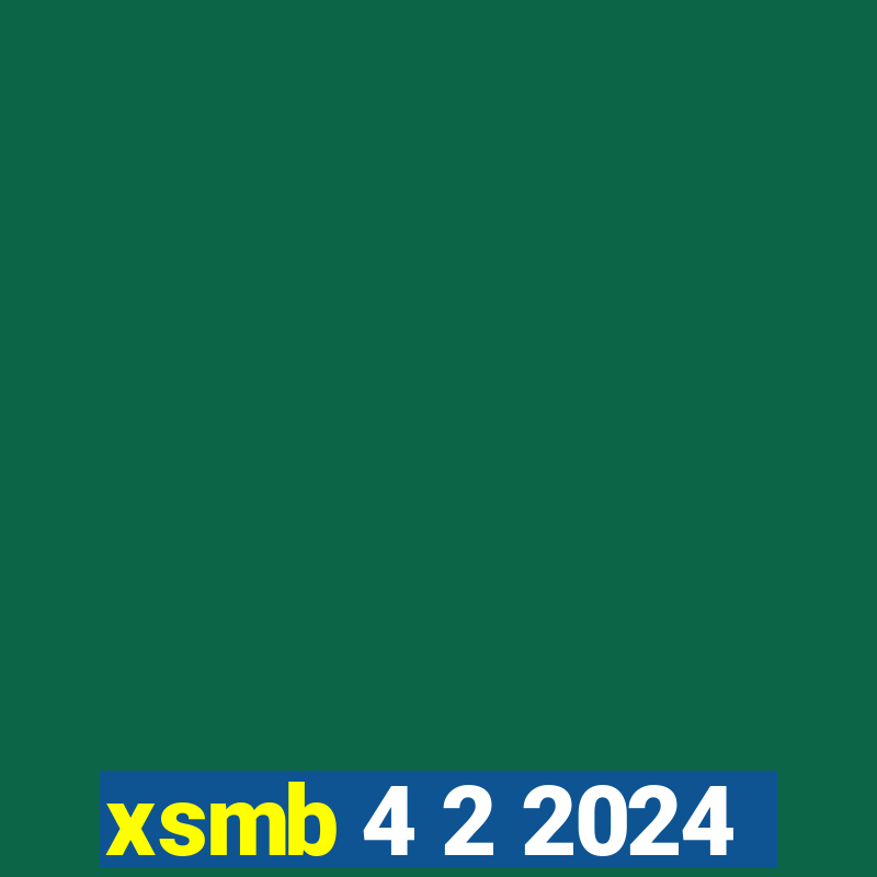 xsmb 4 2 2024