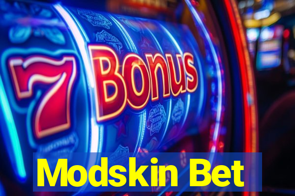 Modskin Bet