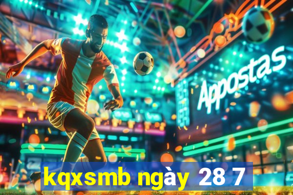 kqxsmb ngày 28 7