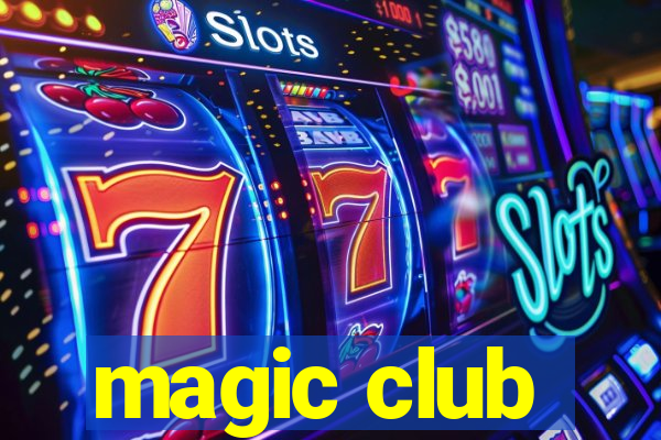 magic club