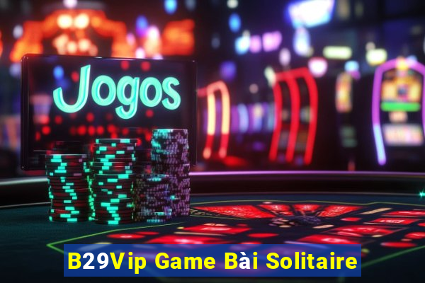 B29Vip Game Bài Solitaire