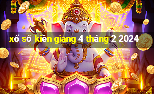 xổ số kiên giang 4 tháng 2 2024