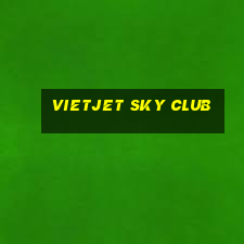 vietjet sky club