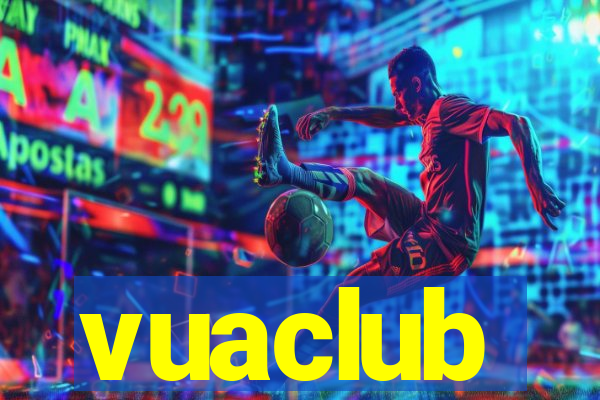 vuaclub