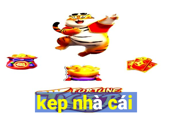 kep nhà cái