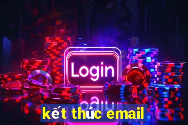 kết thúc email