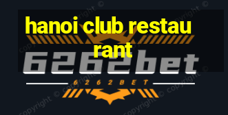 hanoi club restaurant