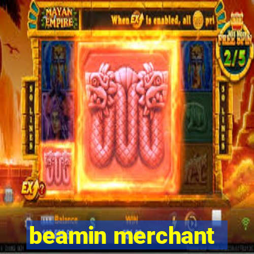 beamin merchant