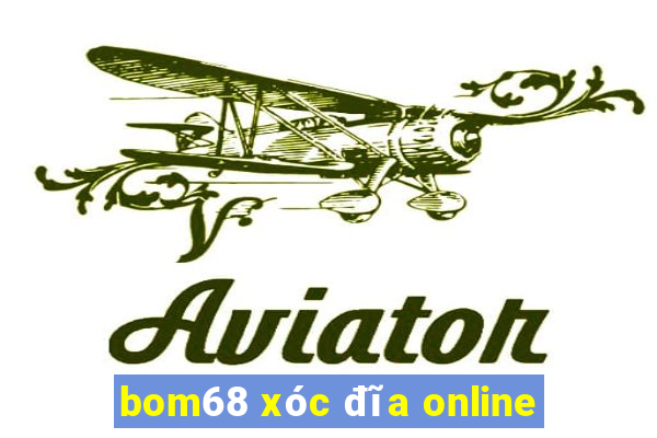 bom68 xóc đĩa online