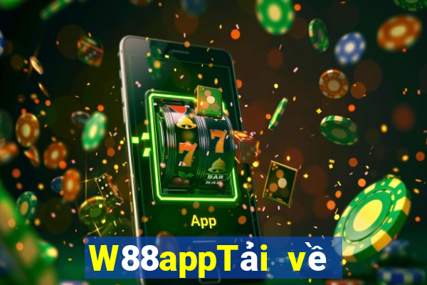 W88appTải về Việt nam app Android