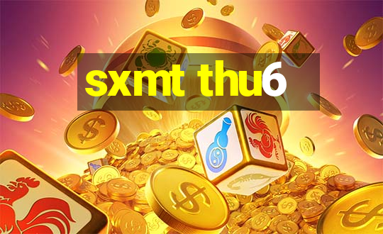 sxmt thu6