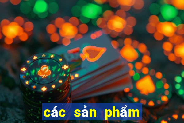 các sản phẩm của vietlott