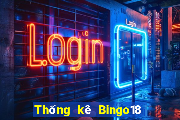 Thống kê Bingo18 ngày 18