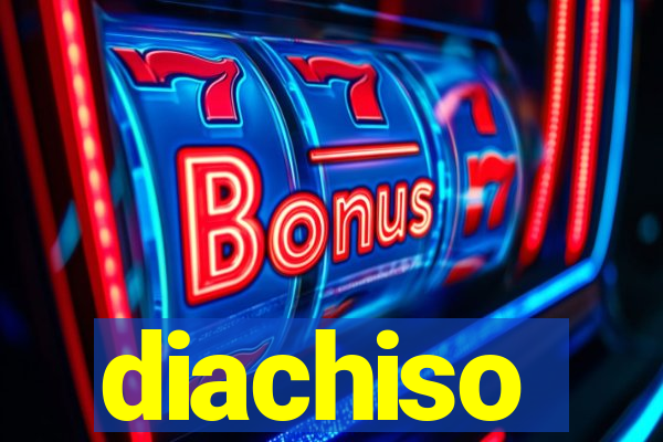 diachiso