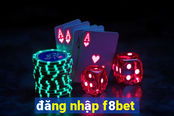 đăng nhập f8bet