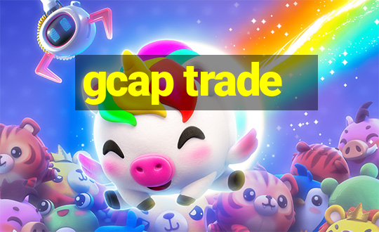 gcap trade