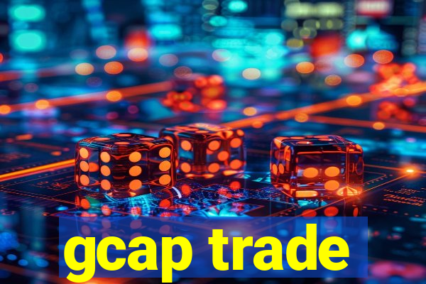 gcap trade