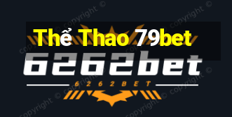 Thể Thao 79bet