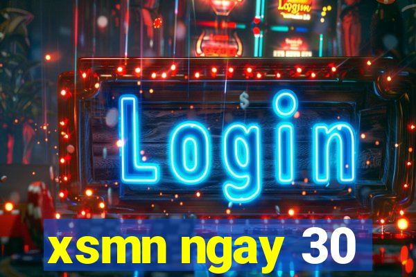 xsmn ngay 30