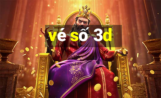 vé số 3d