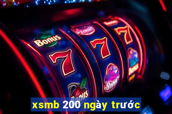 xsmb 200 ngày trước