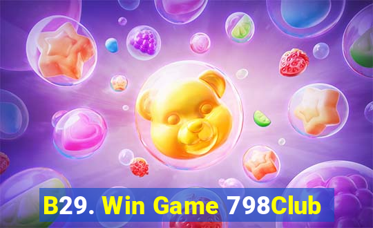 B29. Win Game 798Club