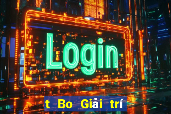 t Bo Giải trí Tải về