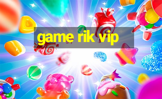 game rik vip