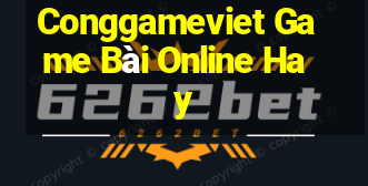 Conggameviet Game Bài Online Hay