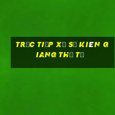 Trực tiếp xổ số kiên giang thứ tư