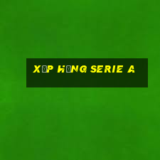 xếp hạng serie a