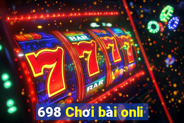 698 Chơi bài onli