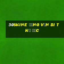 30shine đặng văn bi thủ đức