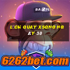 Lịch quay XSQNG ngày 30