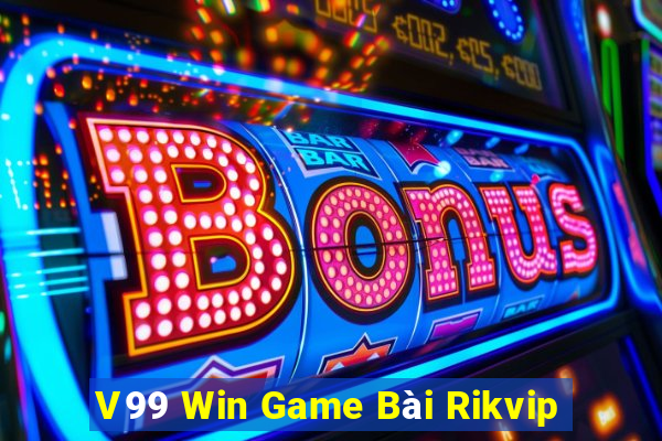 V99 Win Game Bài Rikvip