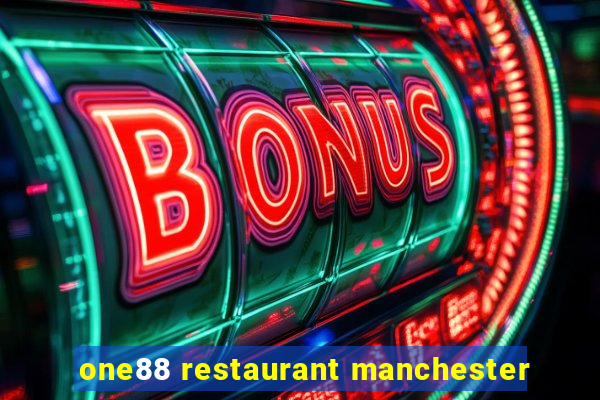 one88 restaurant manchester