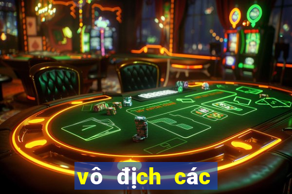 vô địch các clb châu âu 2021