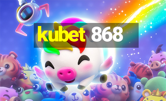 kubet 868