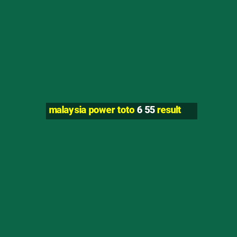 malaysia power toto 6 55 result